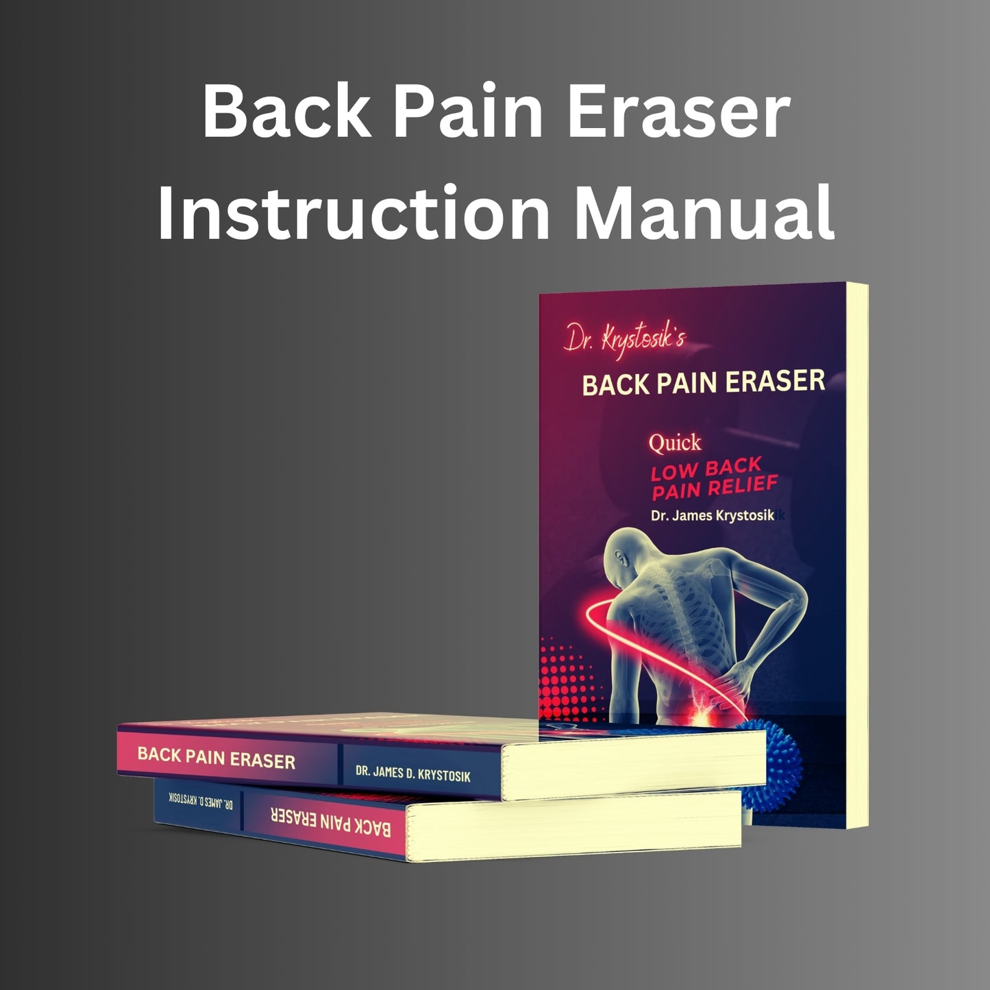 Quick Back Pain Relief Massage Balls (1 Book, 2 Balls)